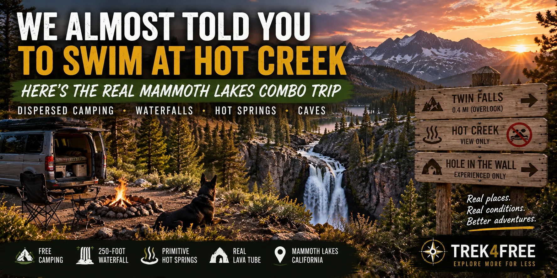 We Almost Told You to Swim at Hot Creek — Here's the Real Mammoth Lakes Combo Trip