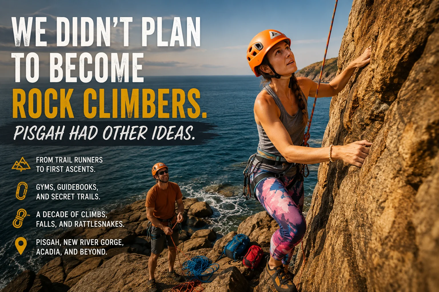 We Didn't Plan to Become Rock Climbers. Pisgah Had Other Ideas.