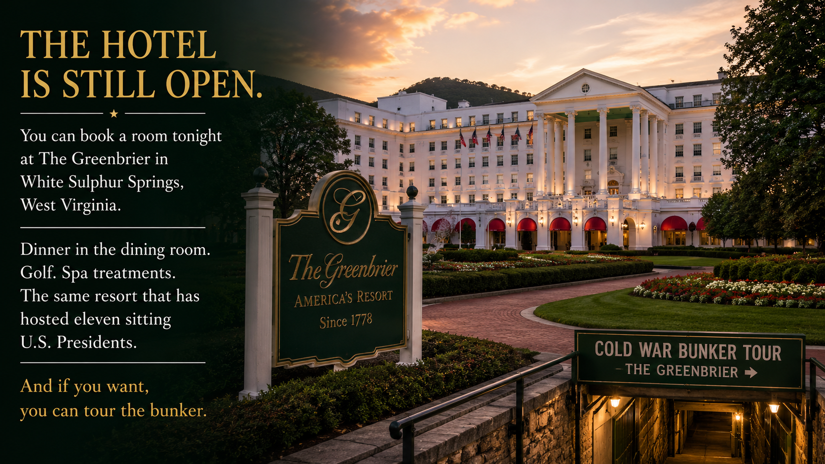 The Greenbrier resort at sunset — Project Greek Island buried beneath it