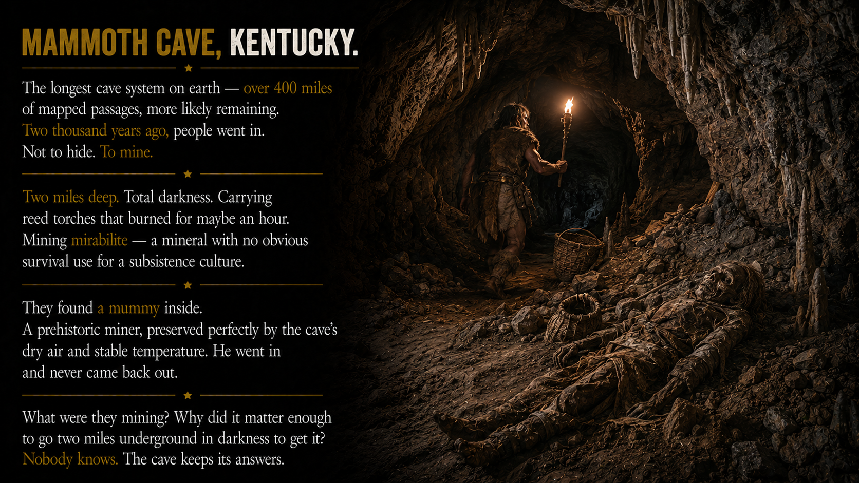 Mammoth Cave, Kentucky — prehistoric miners went two miles deep in total darkness